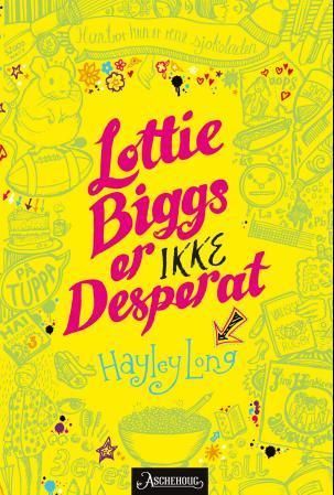 Lottie Biggs er ikke desperat