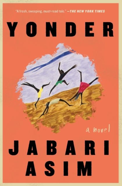 Yonder : A Novel
