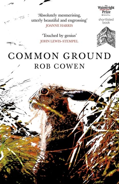 Common Ground : One of Britain’s Favourite Nature Books as featured on BBC’s Winterwatch