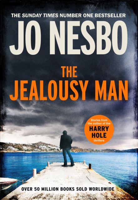 The jealousy man & other stories