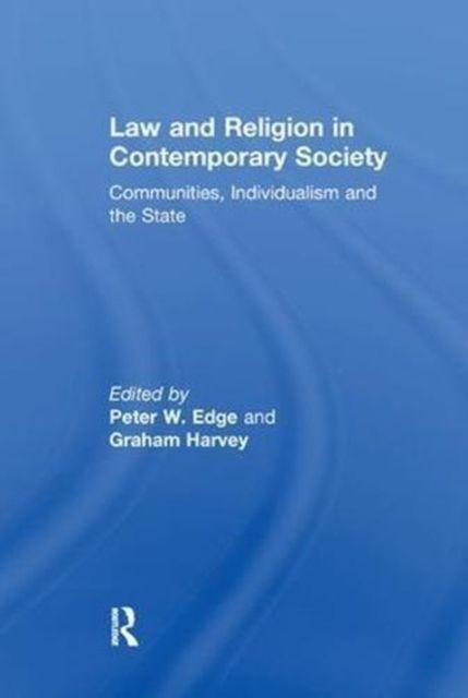 Law and Religion in Contemporary Society : Communities, Individualism and the State