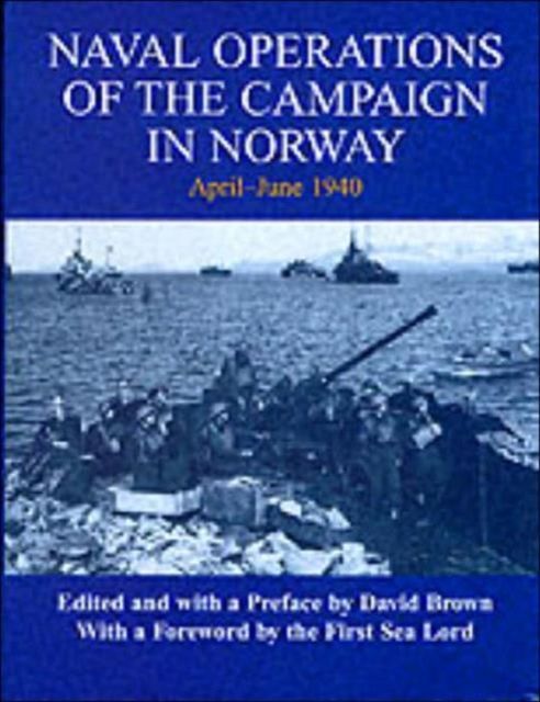 Naval Operations of the Campaign in Norway, April-June 1940