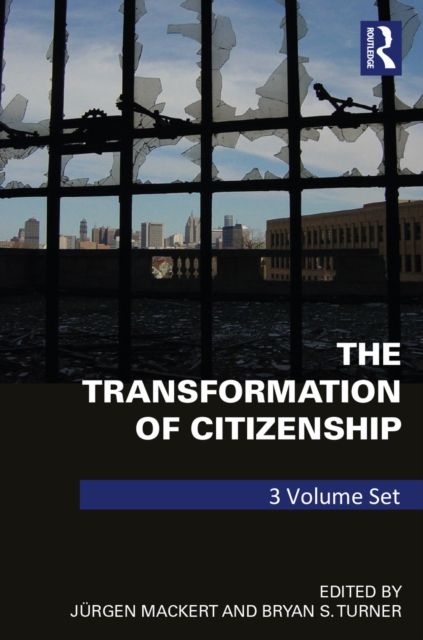 The Transformation of Citizenship : 3 volume set