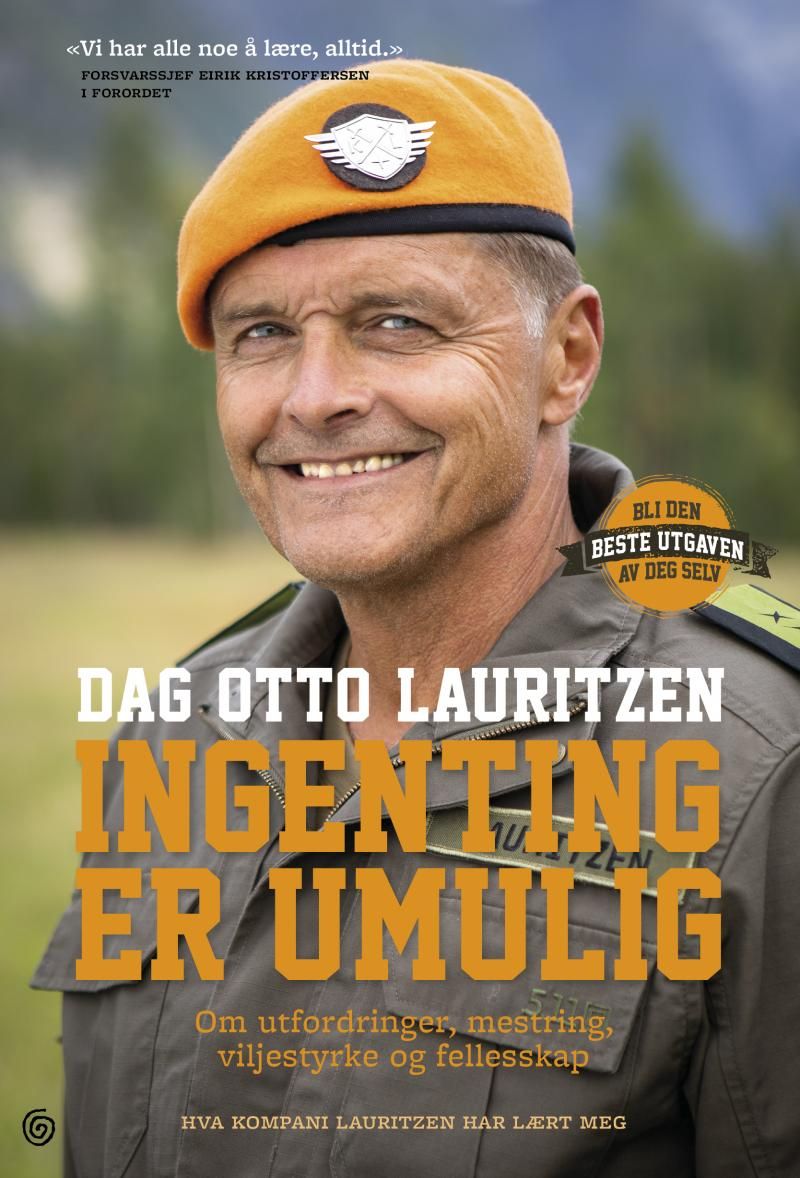 Ingenting er umulig : om utfordringer, mestring, viljestyrke og fellesskap