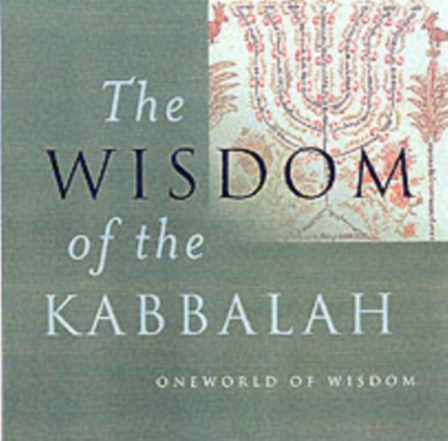 The Wisdom of the Kabbalah