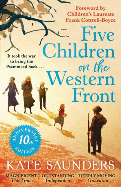 Five Children on the Western Front : 10th Anniversary Edition