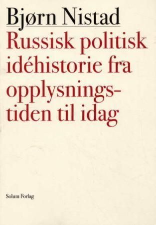 Russisk politisk idéhistorie fra opplysningstiden til idag