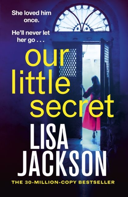Our Little Secret : the brand-new suspense thriller for 2024 from the multi-million-copy bestseller!