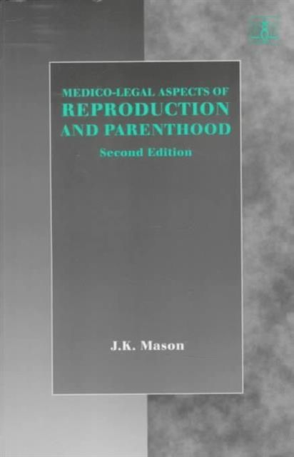 Medico-Legal Aspects of Reproduction and Parenthood