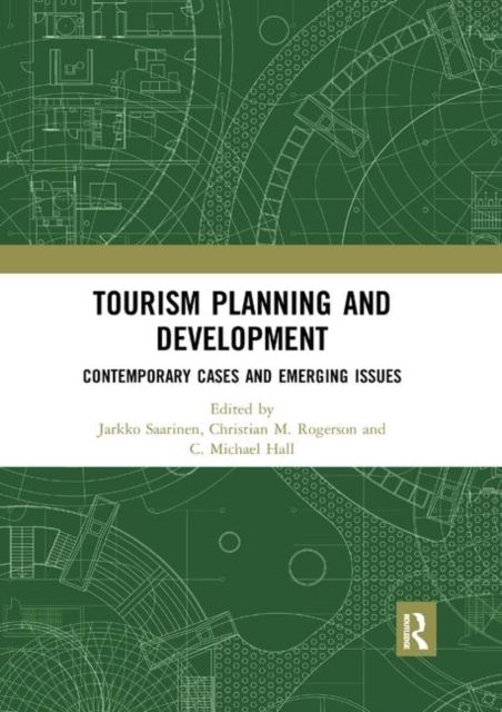 Tourism Planning and Development : Contemporary Cases and Emerging Issues