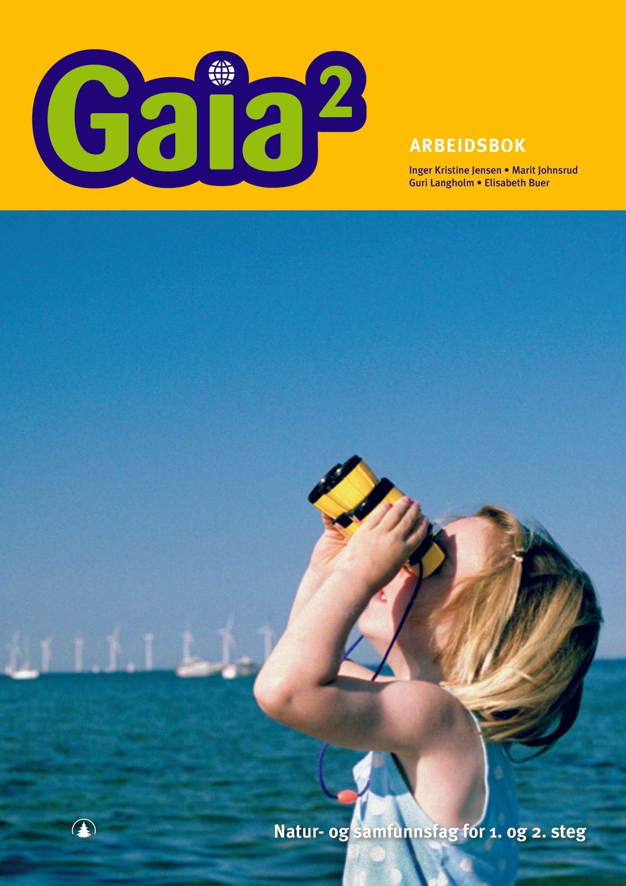 Gaia 2 : natur- og samfunnsfag for 1. og 2. steg. Arbeidsbok