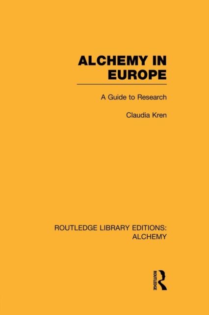 Alchemy in Europe : A Guide to Research