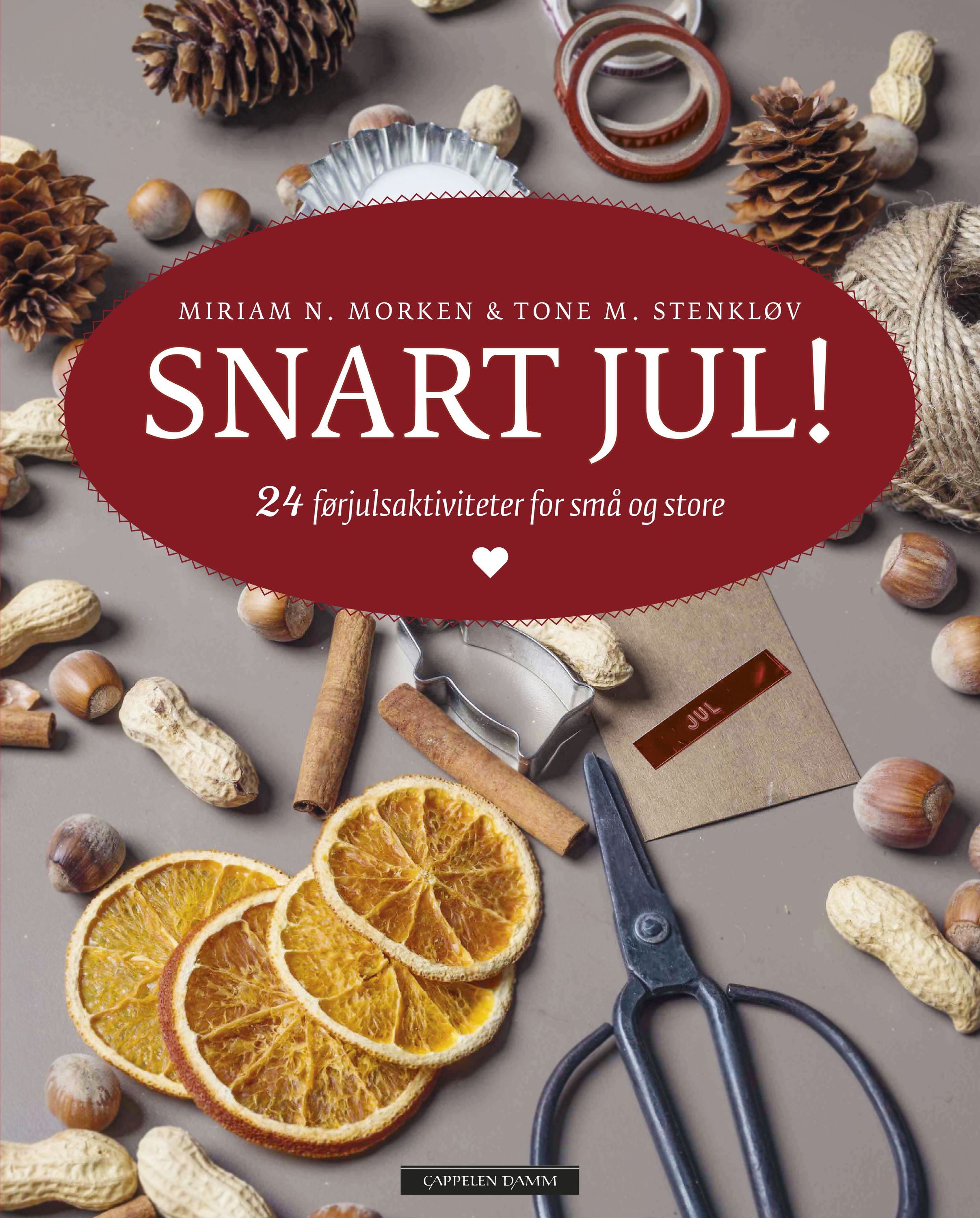 Snart jul! : 24 førjulsaktiviteter for små og store