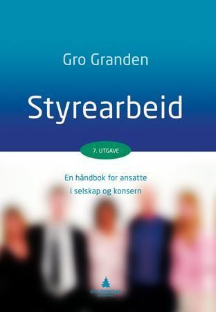 Forsidebilde av Styrearbeid : en håndbok for ansatte i selskap og konsern