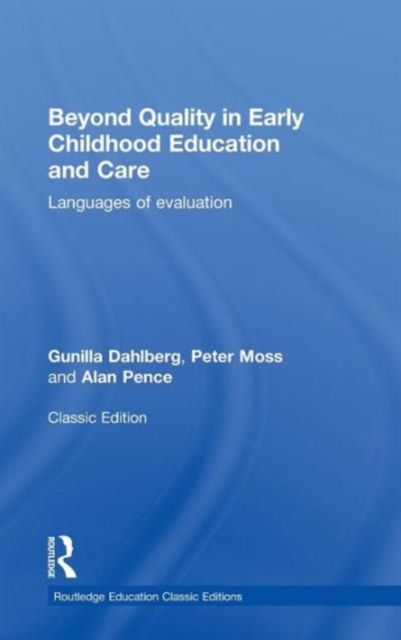 Beyond Quality in Early Childhood Education and Care : Languages of evaluation