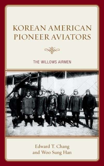 Korean American Pioneer Aviators : The Willows Airmen