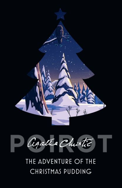 The adventure of the Christmas pudding : and a selection of entrées