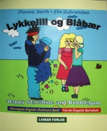Lykkelill og Blåbær : norsk-engelsk barnebok