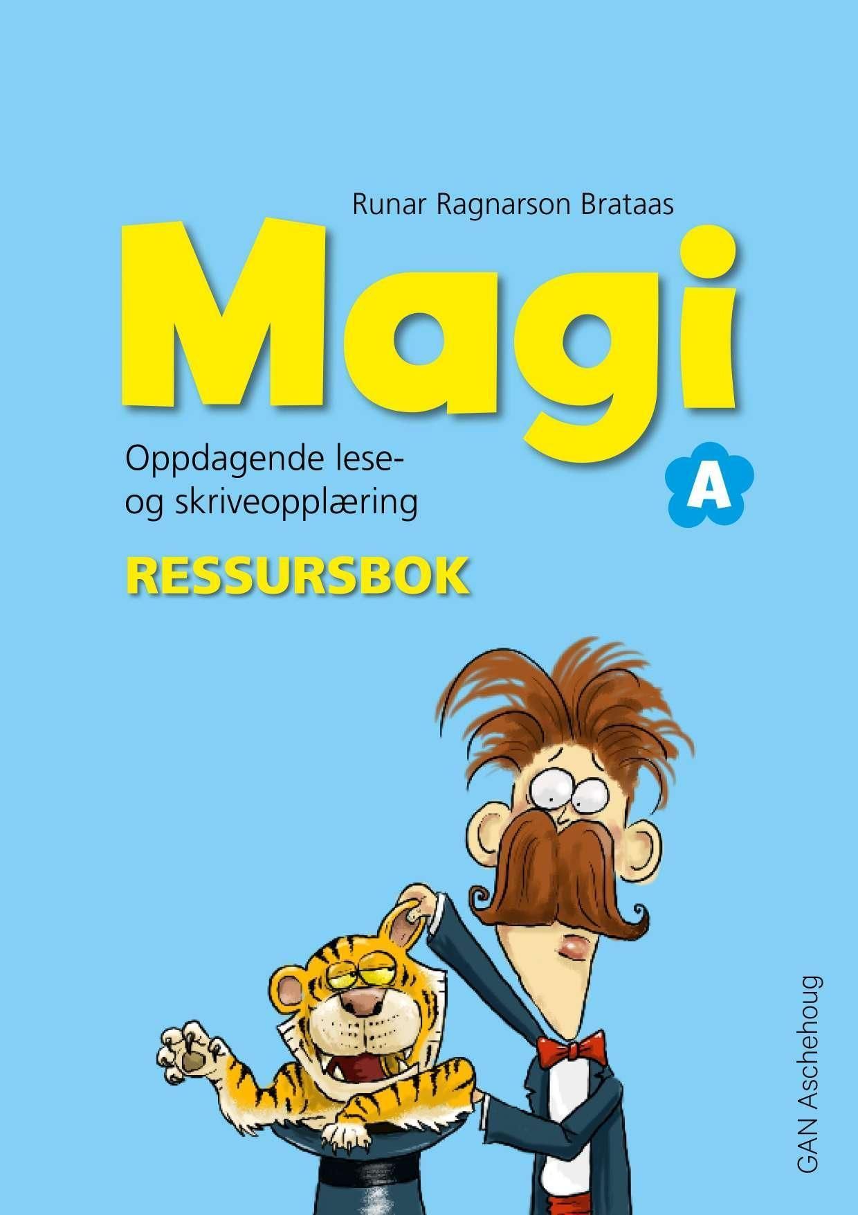 Magi A : oppdagende lese- og skriveopplæring. Ressursbok