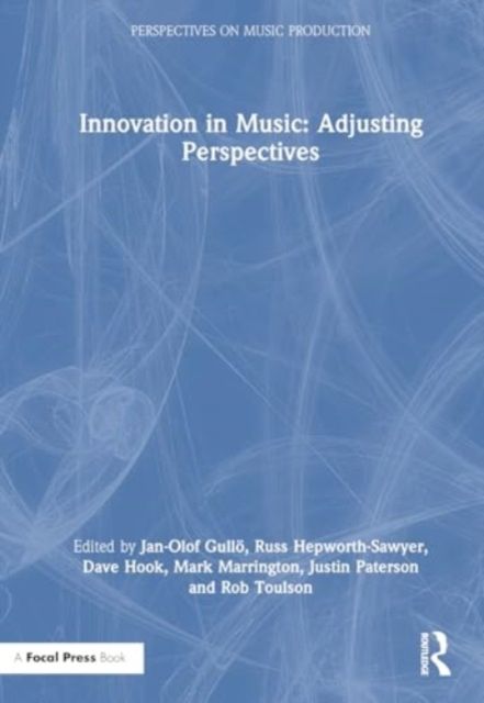 Innovation in Music: Adjusting Perspectives