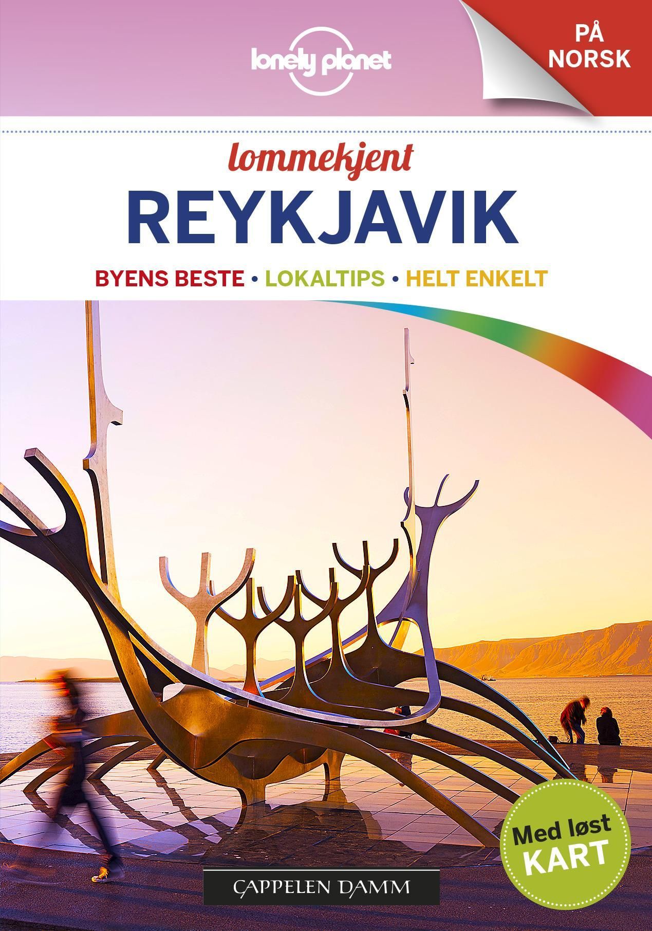 Reykjavik : byens beste, lokaltips, helt enkelt