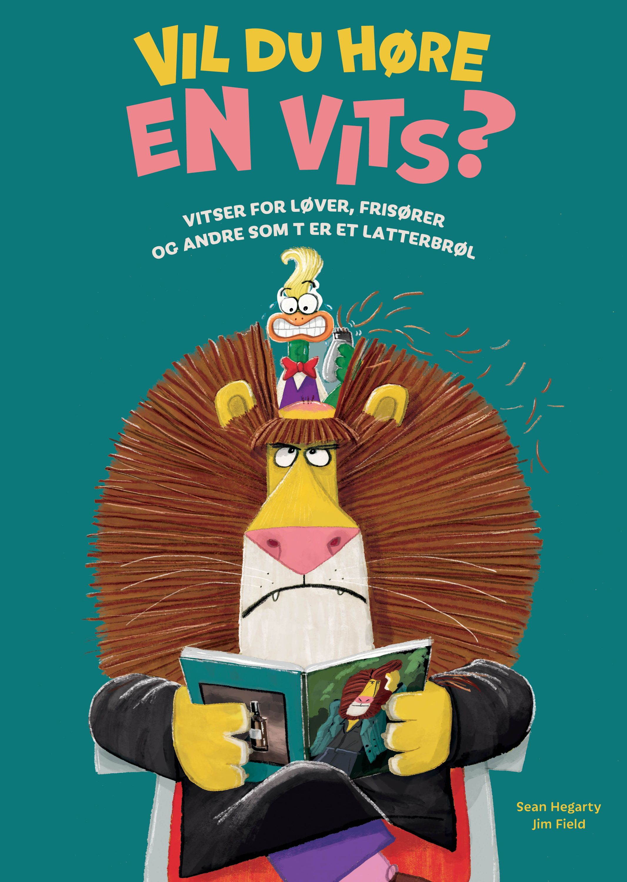 Vil du høre en vits? : vitser for løver, frisører og andre som trenger et latterbrøl