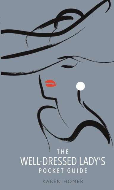 The Well-Dressed Lady's Pocket Guide