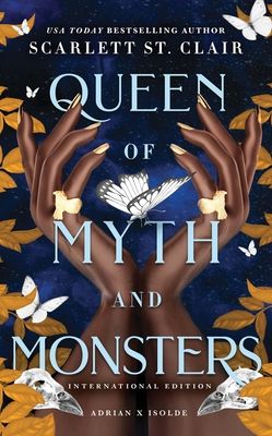 Queen of Myth and Monsters : A Dark & Steamy Vampire Romance for Romantasy Lovers
