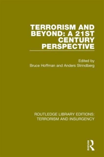 Terrorism and Beyond (RLE: Terrorism & Insurgency) : The 21st Century