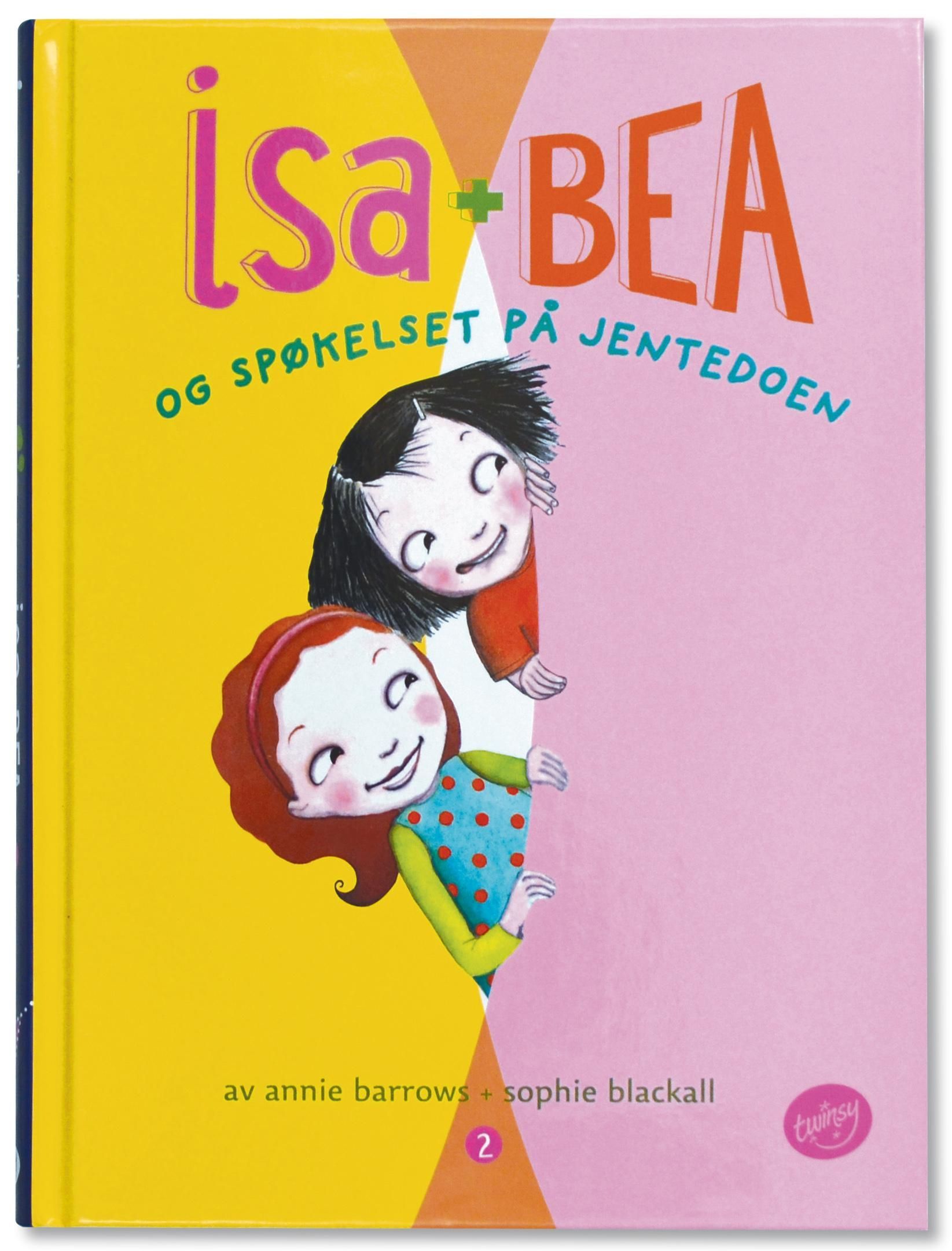 Isa + Bea og spøkelset på jentedoen