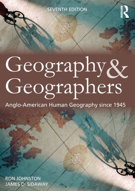 Geography and Geographers : Anglo-American human geography since 1945