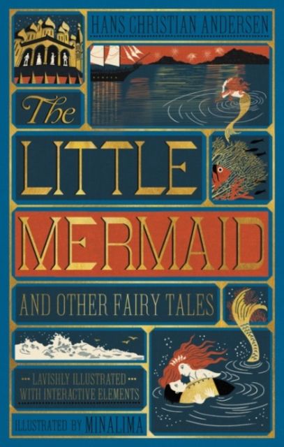 The Little Mermaid and Other Fairy Tales (MinaLima Edition) : (Illustrated with Interactive Elements)