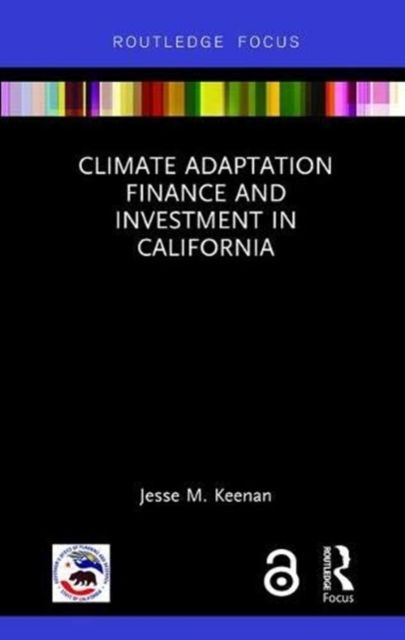 Climate Adaptation Finance and Investment in California
