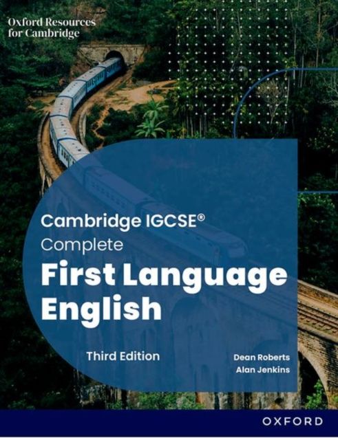 Cambridge IGCSE Complete First Language English: Student Book : Third Edition
