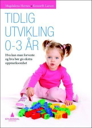 Forsidebilde av Tidlig utvikling : barns utvikling 0-3 år : hva kan man forvente, og hva bør gis ekstra oppmerksomhet?