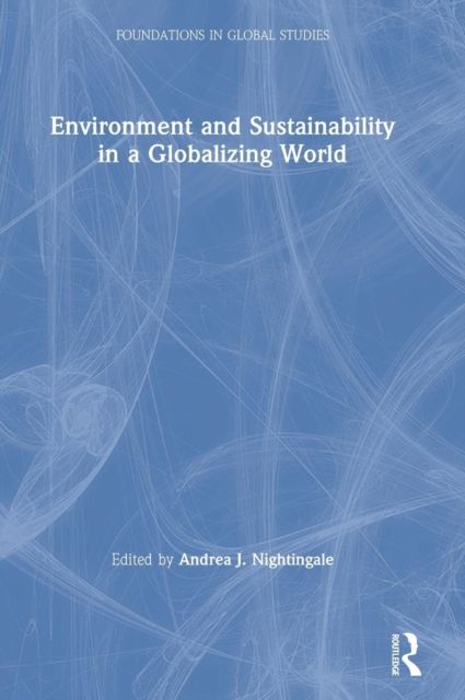 Environment and Sustainability in a Globalizing World