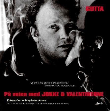 Gutta : på veien med Jokke & Valentinerne