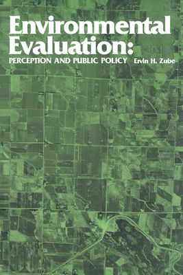 Environmental Evaluation : Perception and Public Policy