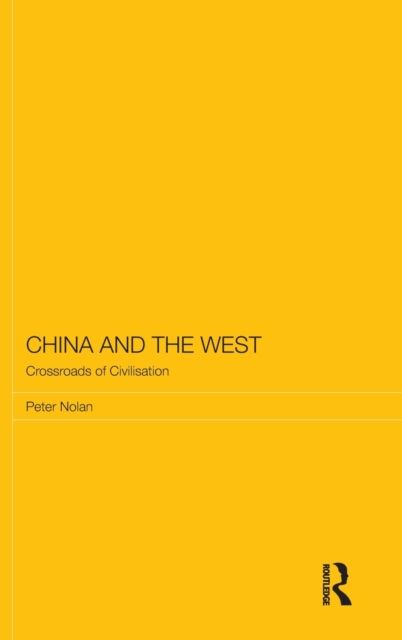 China and the West : Crossroads of Civilisation
