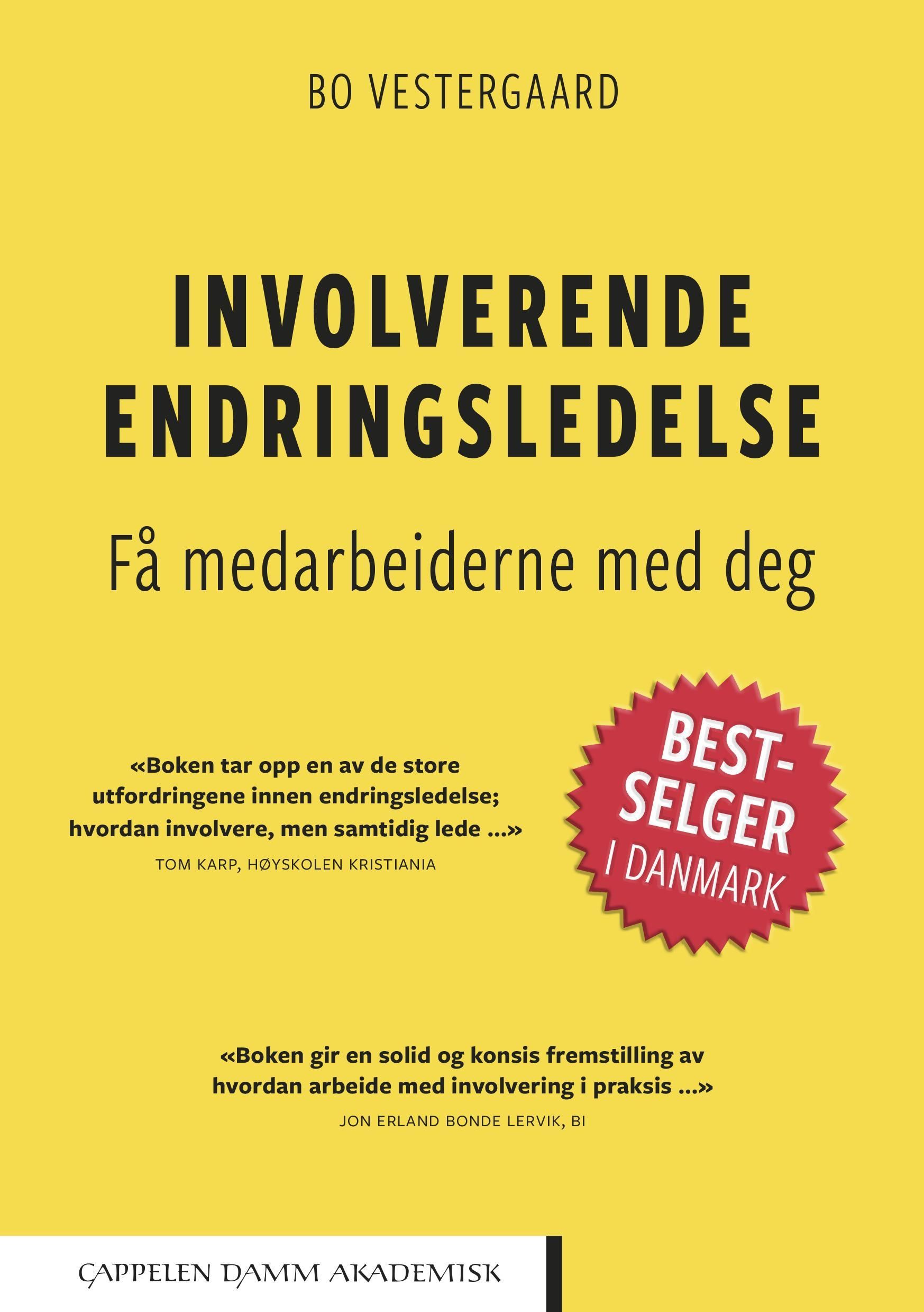 Forsidebilde av Involverende endringsledelse : få medarbeiderne med deg
