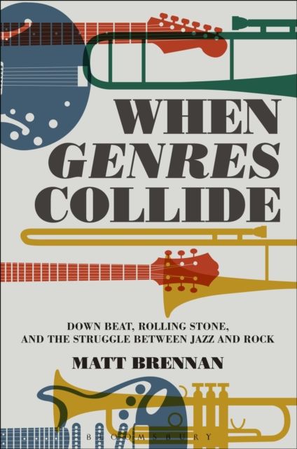 When genres collide : Down Beat, Rolling Stone, and the struggle between jazz and rock