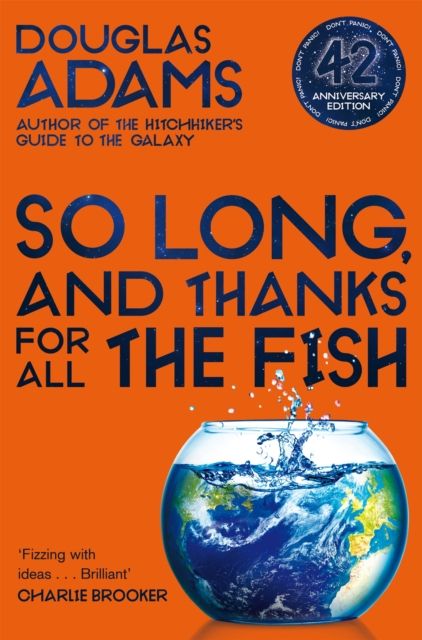 So long, and thanks for all the fish : volume four in the trilogy of five
