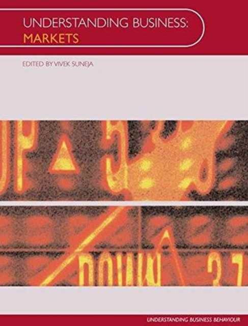 Understanding Business: Markets : A Multidimensional Approach to the Market Economy