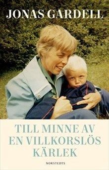 Till minne av en villkorslös kärlek