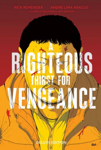 A Righteous Thirst For Vengeance Deluxe Edition