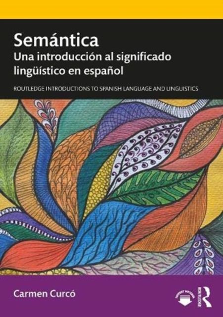 Semantica : Una introduccion al significado linguistico en espanol