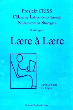 Lære å lære : prosjekt CRISS : creating independence through student-owned strategies