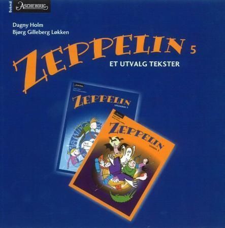 Zeppelin 5 : et utvalg tekster