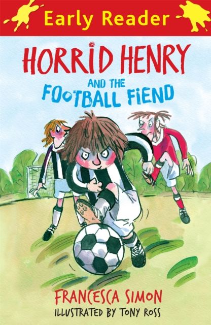Horrid Henry and the football fiend