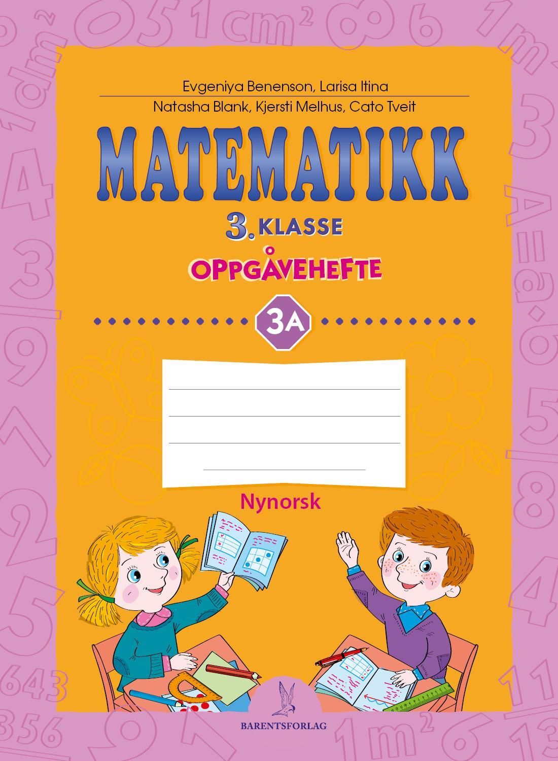 Matematikk : 3. klasse. Oppgåvehefte 3A